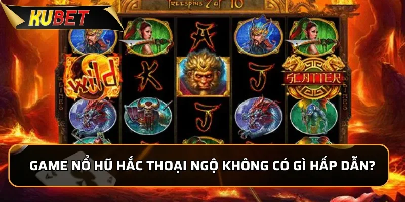 Game Nổ Hũ Hắc Thoại Ngộ Không có gì hấp dẫn?