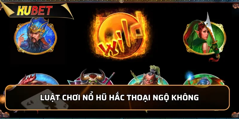Luật chơi Nổ Hũ Hắc Thoại Ngộ Không dễ trúng thưởng